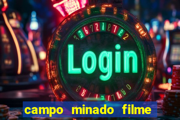 campo minado filme final explicado